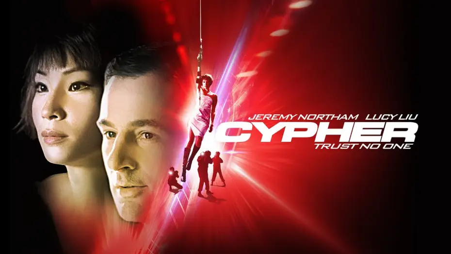 Watch film Cypher — UK Trailer