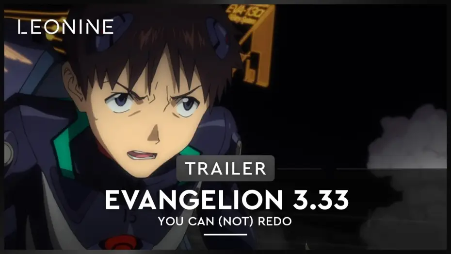 Watch film Evangelion: 3.0 You Can (Not) Redo | Evangelion 3.33 You Can (Not) Redo - Trailer (deutsch/german)