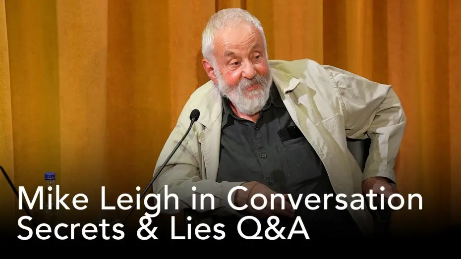 Watch film Secrets & Lies — Secrets & Lies Q&A | Mike Leigh in Conversation