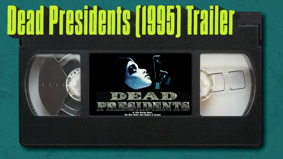 Watch film Dead Presidents — Dead Presidents (1995) Trailer