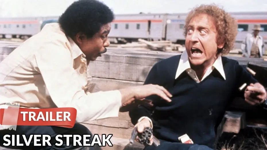 Watch film Silver Streak — Silver Streak 1976 Trailer | Gene Wilder | Richard Pryor