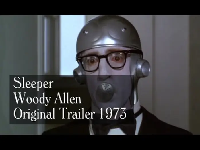 Watch film Sleeper — Sleeper (1973) - Trailer - Woody Allen