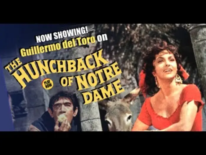 Watch film The Hunchback of Notre Dame — Guillermo del Toro on THE HUNCHBACK OF NOTRE DAME (1957)