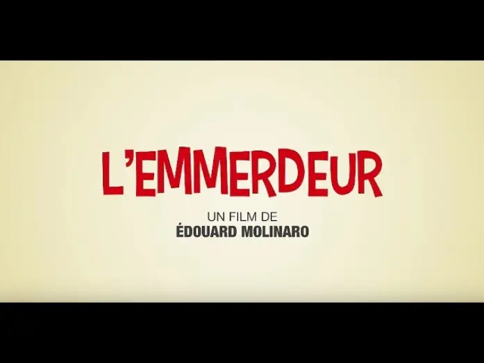 Watch film A Pain in the Ass — L'Emmerdeur - Bande annonce HD (2017)