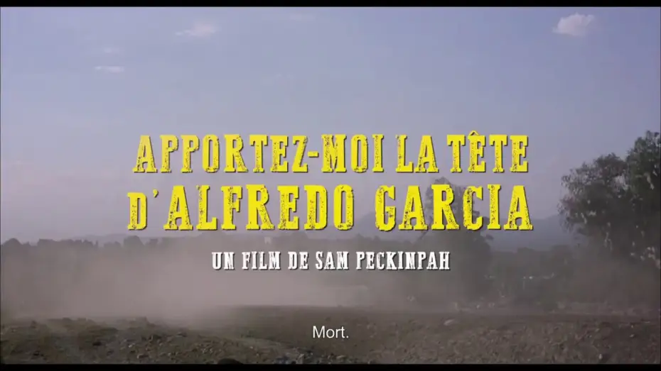 Watch film Bring Me the Head of Alfredo Garcia — Apportez-moi la tête d'Alfredo Garcia - Bande Annonce VOST