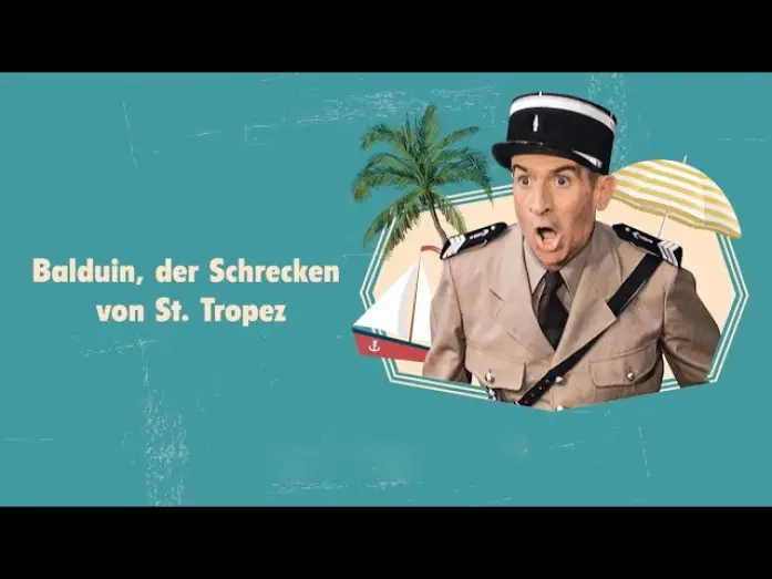 Watch film The Gendarme Takes Off — Trailer BALDUIN, DER SCHRECKEN VON ST. TROPEZ (1970, Louis de Funès, Claude Gensac, Michel Galabru)