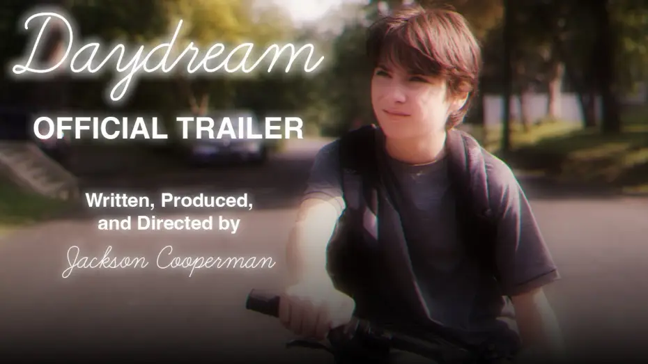 Watch film Daydream | Daydream | Official Trailer | Maura Aimette