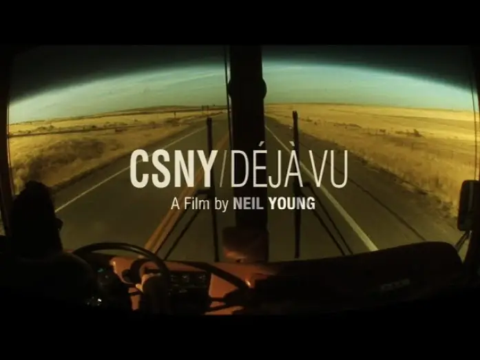 Watch film Crosby, Stills, Nash & Young ‎– Déjà Vu — CSNY: DEJA VU- Movie Trailer