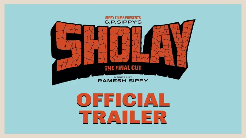 Watch film Sholay — India’s Biggest Blockbuster Is Back in cinemas — ‘Sholay - The Final Cut’ 12th Dec release worldwide