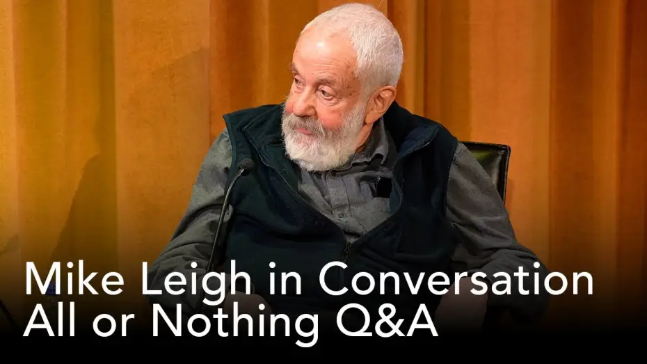 Watch film All or Nothing — All or Nothing Q&A | Mike Leigh in Conversation