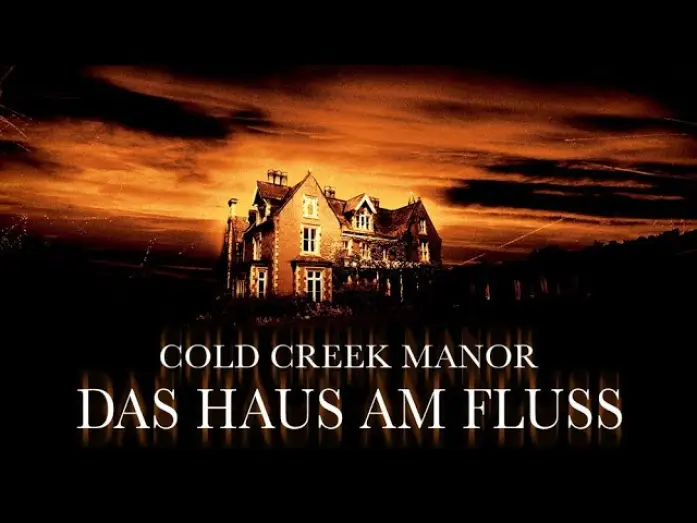 Watch film Cold Creek Manor — Cold Creek Manor - Das Haus am Fluss - Trailer Deutsch HD