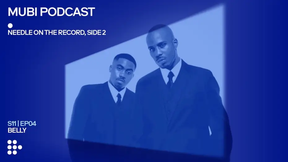 Watch film Belly — BELLY — Hype Williams and Soul II Soul bring hip hop "Back To Life" | MUBI Podcast