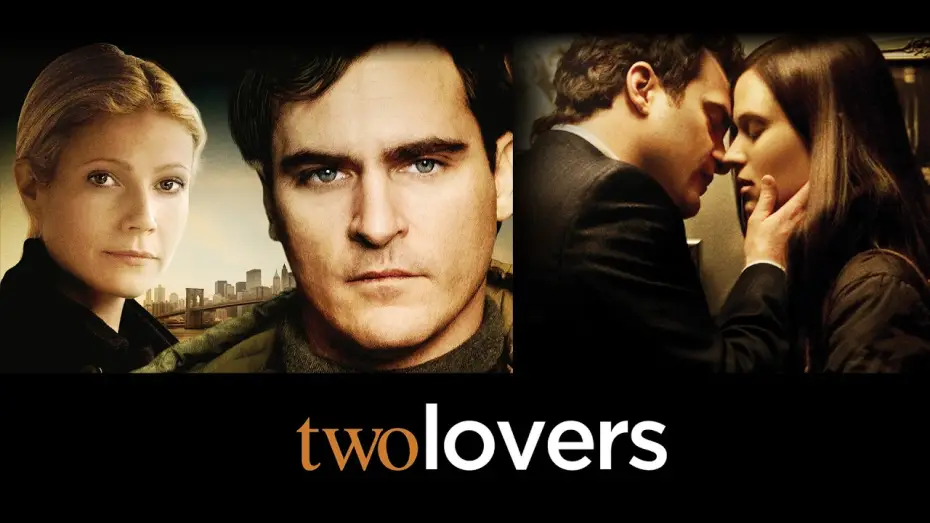 Watch film Two Lovers — Official Trailer