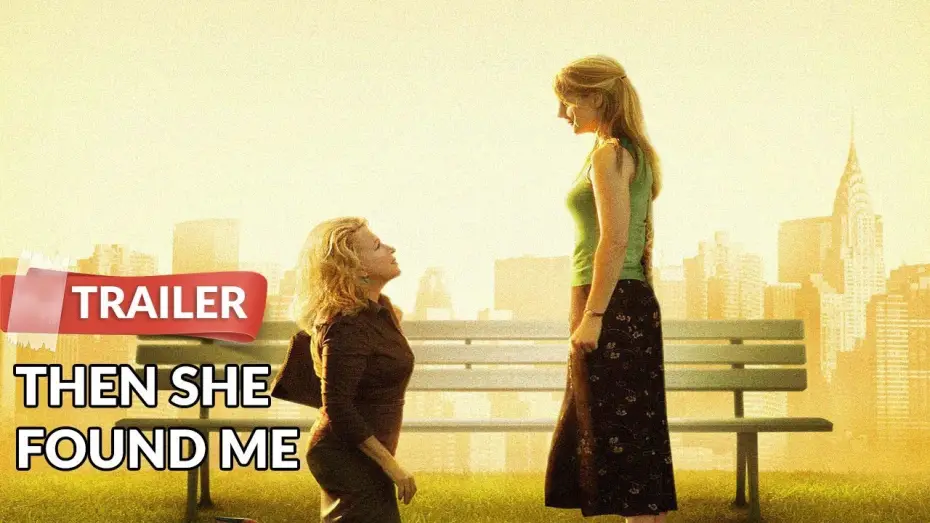 Watch film Then She Found Me — Then She Found Me (2007) Trailer | Helen Hunt | Colin Firth