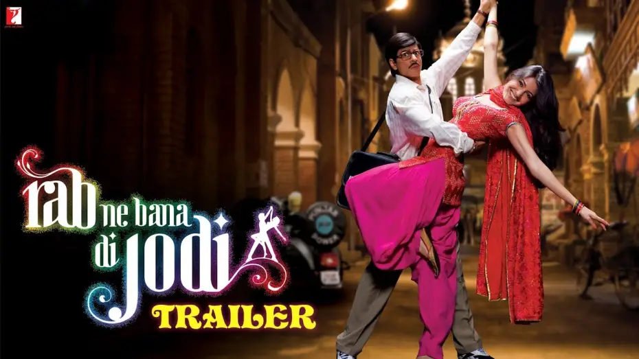 Watch film Rab Ne Bana Di Jodi — Rab Ne Bana Di Jodi | Official Trailer | Shah Rukh Khan | Anushka Sharma