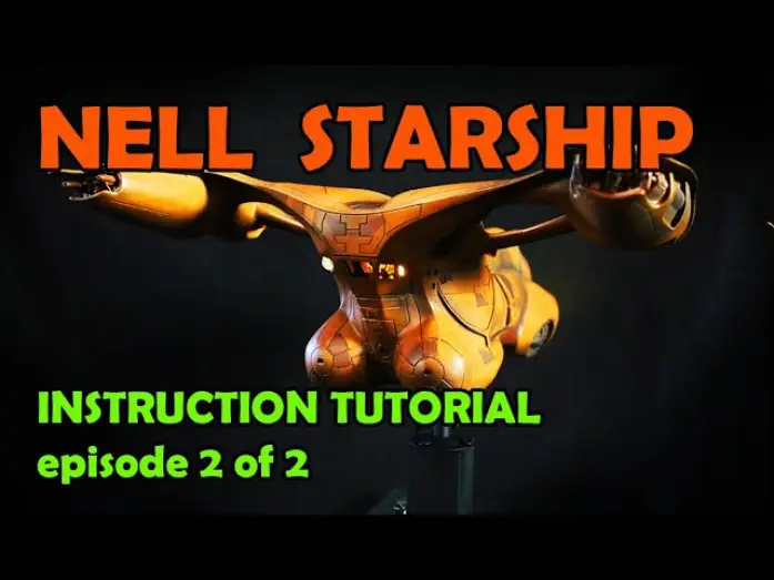 Watch film Battle Beyond the Stars — NELL Starship Replica - Build-up Tutorial instructions EP. 2 OF 2