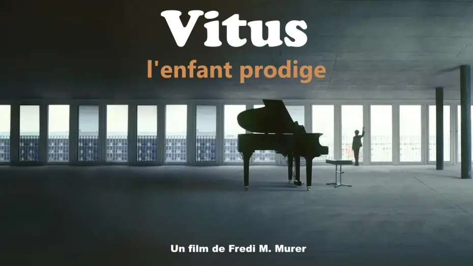 Watch film Vitus — Vitus, l'enfant prodige - bande annonce vf