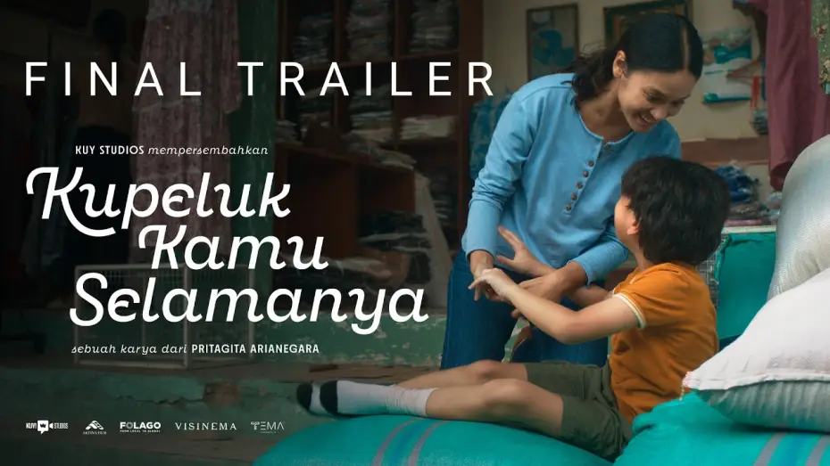 Watch film Kupeluk Kamu Selamanya | Kupeluk Kamu Selamanya | Final Trailer