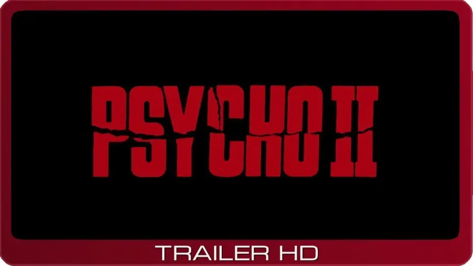 Watch film Psycho II — Psycho II ≣ 1983 ≣ Trailer #2
