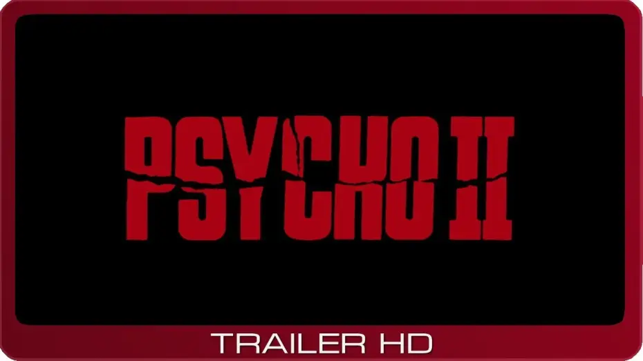 Watch film Psycho II — Psycho II ≣ 1983 ≣ Trailer #3
