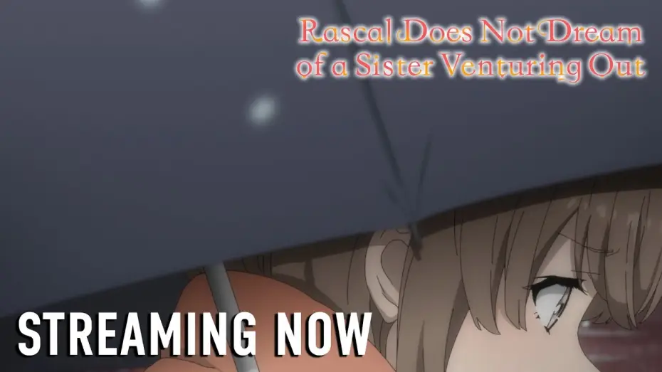 Watch film Rascal Does Not Dream of a Sister Venturing Out | Streaming Now [Subtitled]