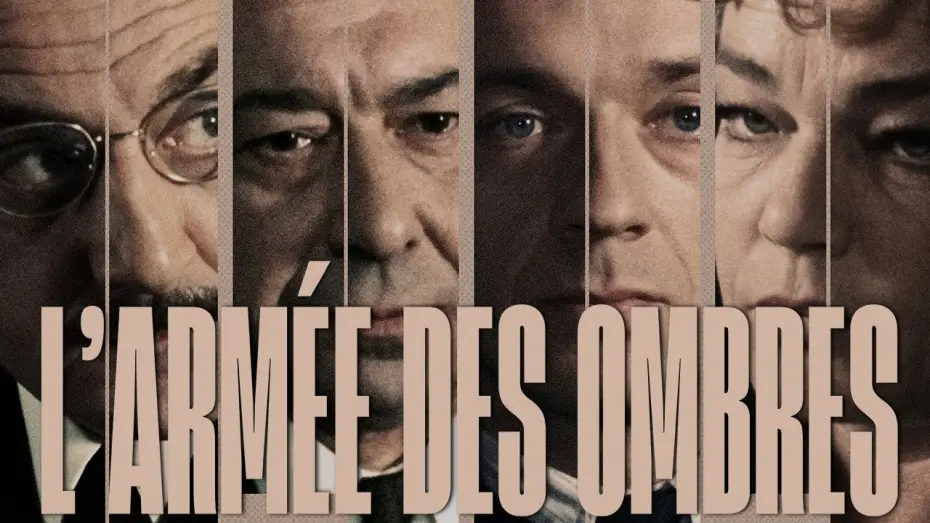 Watch film Army of Shadows — L'Armée des ombres : bande-annonce