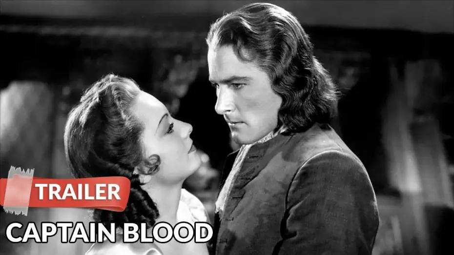 Watch film Captain Blood — Captain Blood (1935) Trailer HD | Errol Flynn | Olivia de Havilland