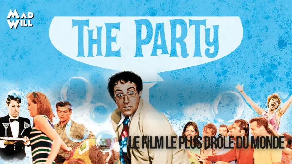 Watch film The Party — LA CRITIQUE DE THE PARTY PAR MAD WILL