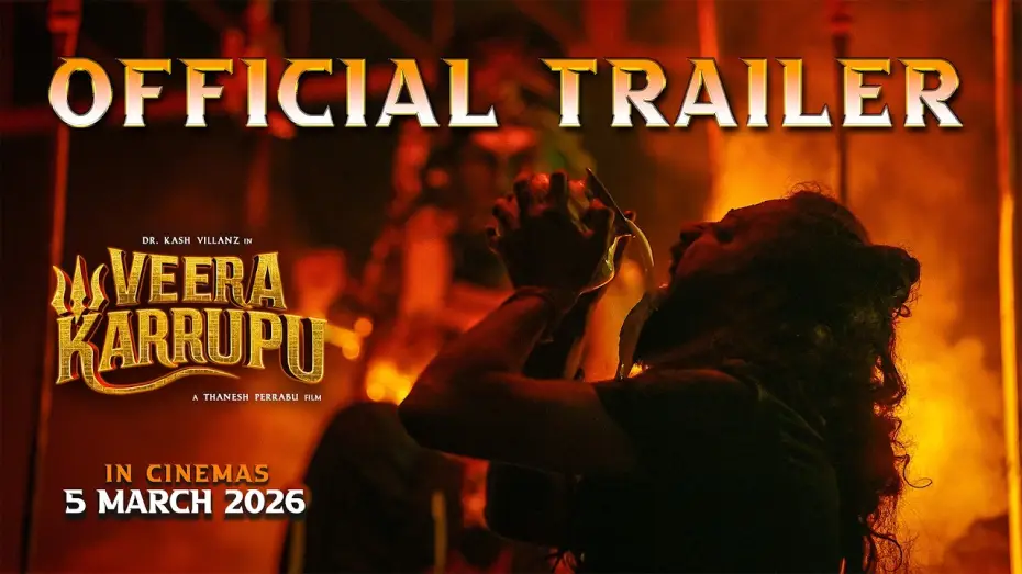 Watch film Veera Karruppu | Veera Karrupu - Trailer | Kash Villanz | Thanesh Perrabu | Rupini Krishnan | In Cinemas 5 March 2026
