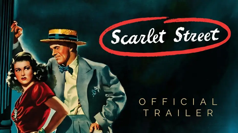 Watch film Scarlet Street — Official Trailer | Masters of Cinema