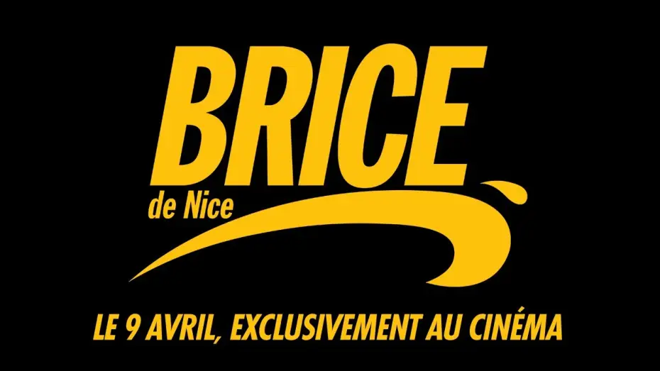 Watch film The Brice Man — BRICE DE NICE - Le 9 avril, exclusivement au cinéma