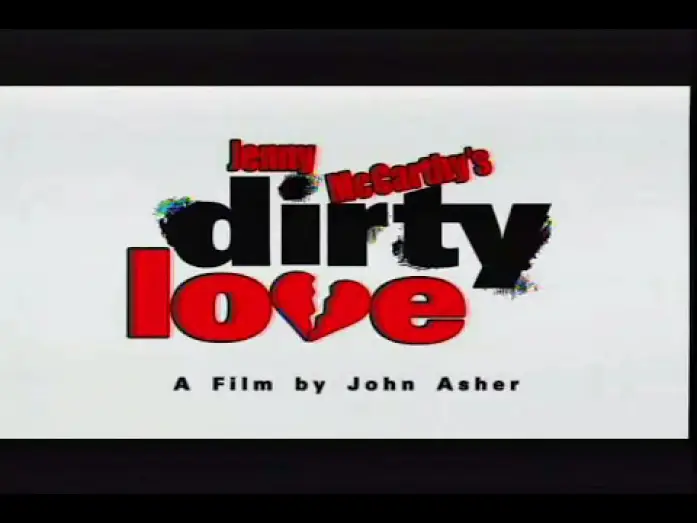 Watch film Dirty Love — Trailer