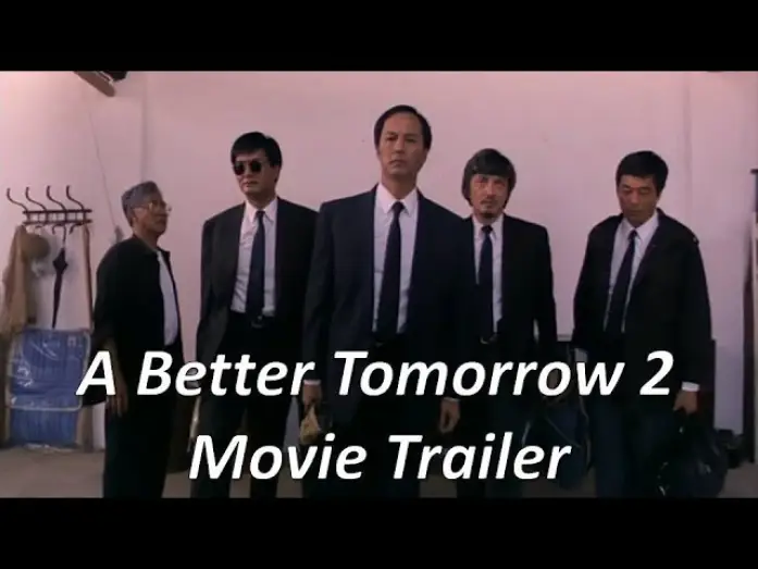 Watch film A Better Tomorrow II — A Better Tomorrow 2 - Movie Trailer