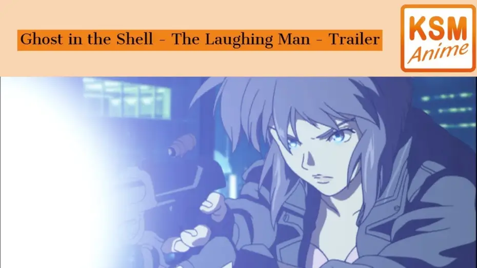 Watch film Ghost in the Shell: Stand Alone Complex – The Laughing Man — Ghost in the Shell - The  Laughing Man - TRAILER (Deutsch)
