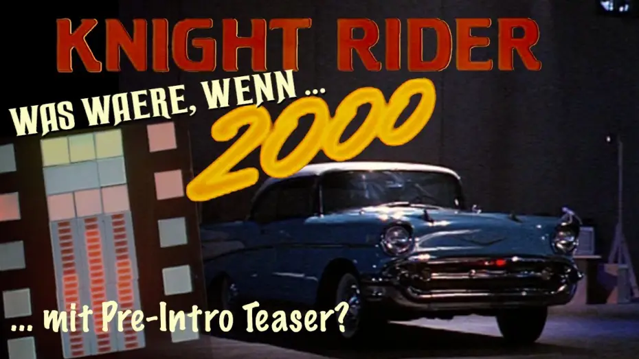 Watch film Knight Rider 2000 — Knight Rider 2000 - Fan-made Teaser (Deutsch)