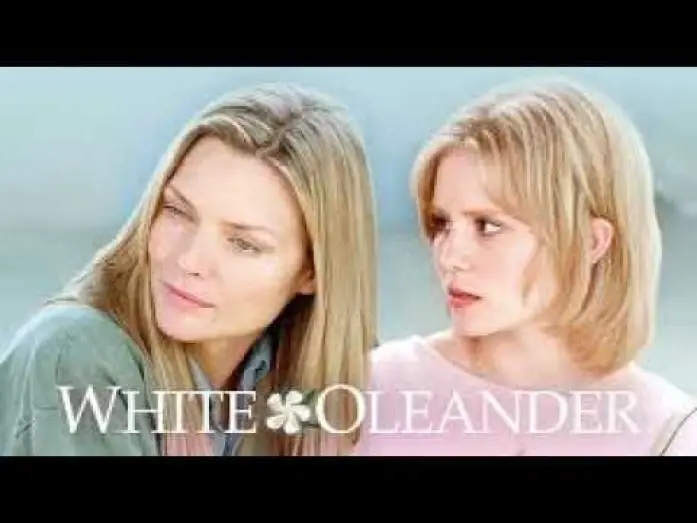 Watch film White Oleander — White Oleander (2002) film completo