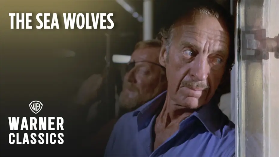 Watch film The Sea Wolves — Raiding the German Ships