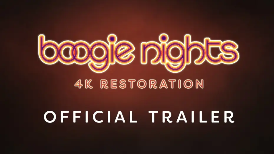 Watch film Boogie Nights | 4K Restoration | Official Trailer