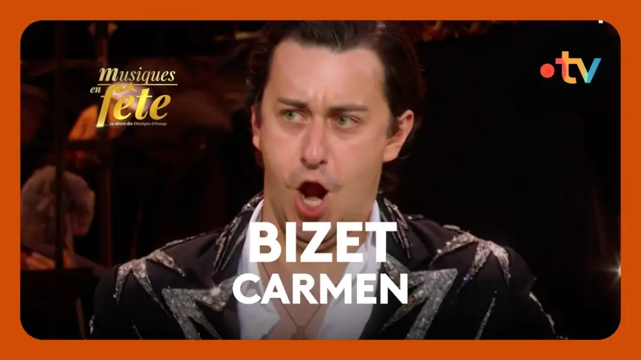 Watch film Musiques en f&ecirc;te des Chor&eacute;gies d'Orange | Bizet - Carmen, "Votre toast, je peux vous le rendre" avec Mark Kurmanbayev