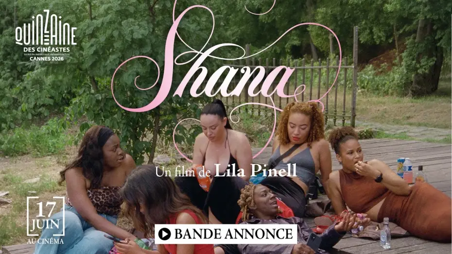 Watch film Shana | Bande-annonce officielle SHANA de Lila Pinell - au cin&eacute;ma le 17 juin