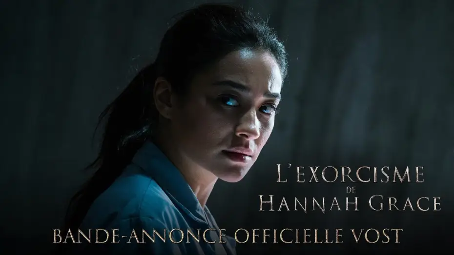 Watch film The Possession of Hannah Grace | L&rsquo;Exorcisme de Hannah Grace - Bande Annonce VOST