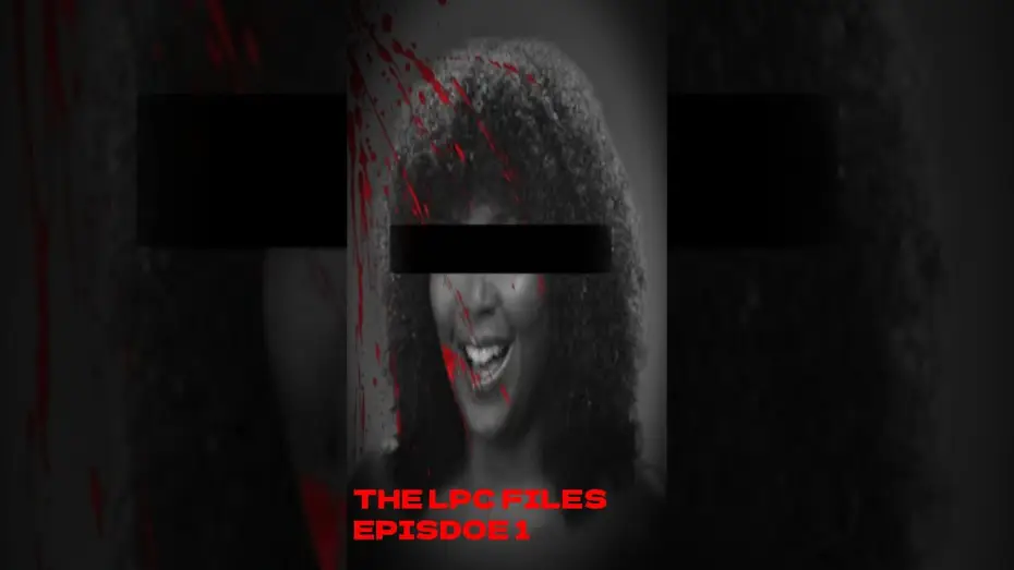 Watch film The LPC Files - Episode 1 | THE LPC FILES- Episode 1