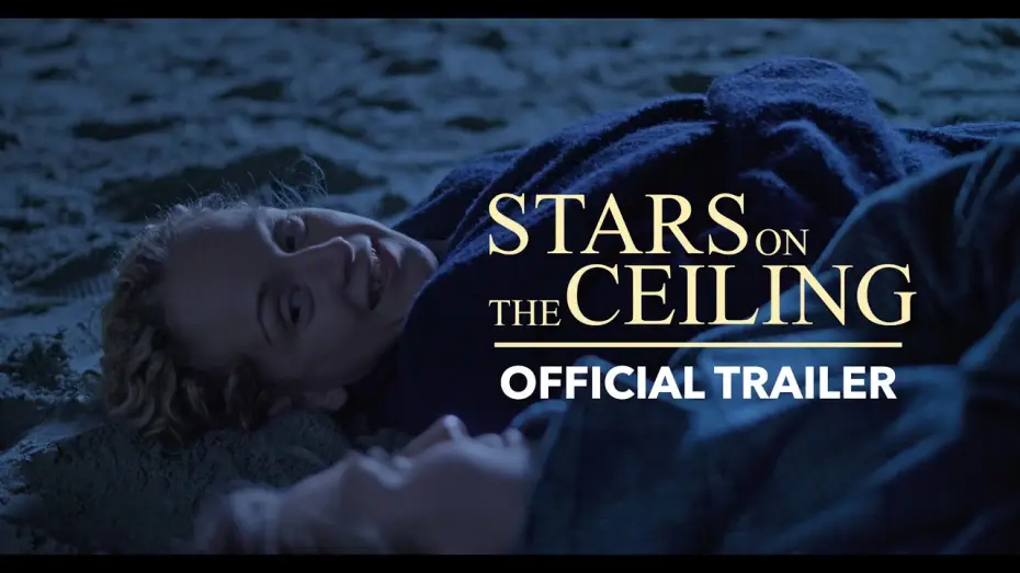 Watch film Stars on the Ceiling | Stars on the Ceiling | Official Trailer