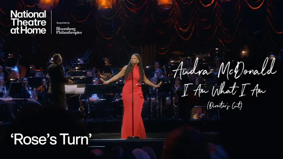 Watch film Audra McDonald: I Am What I Am | Audra McDonald: I Am What I Am (Director's Cut) | "Rose's Turn" | National Theatre at Home