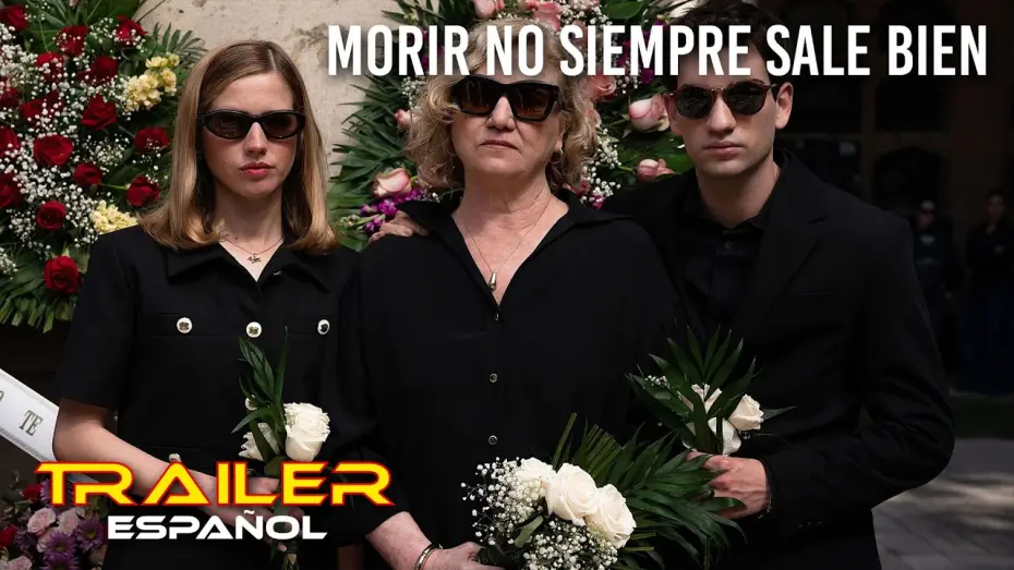 Watch film Morir no siempre sale bien | Morir no siempre sale bien - Tr&aacute;iler
