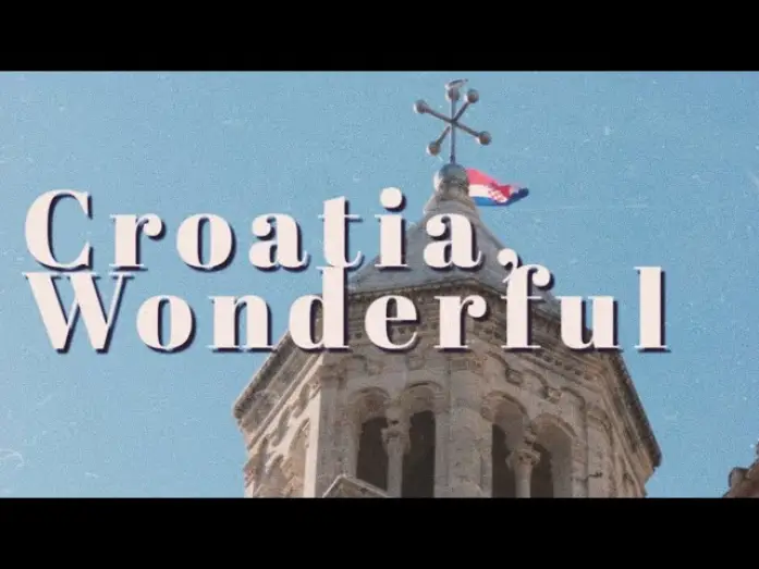 Watch film Croatia, Wonderful — Croatia, Wonderful | Short Film