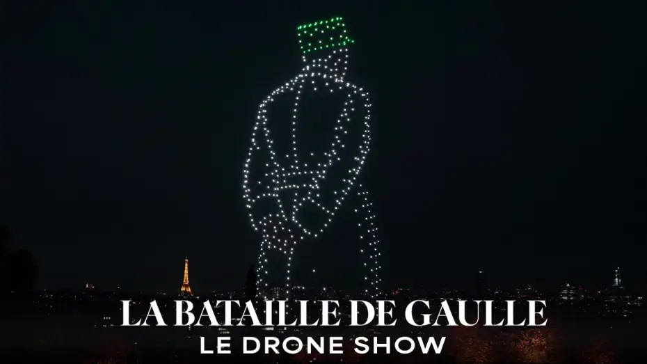 Watch film De Gaulle: Tilting Iron (Film 1) — LA BATAILLE DE GAULLE : 600 drones illuminent Paris pour l'Appel du 18 juin