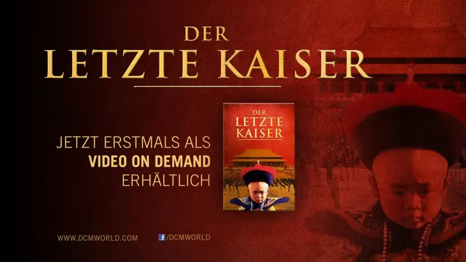Watch film The Last Emperor | DER LETZTE KAISER | TRAILER | Jetzt erstmals erh&auml;ltlich als Video on Demand