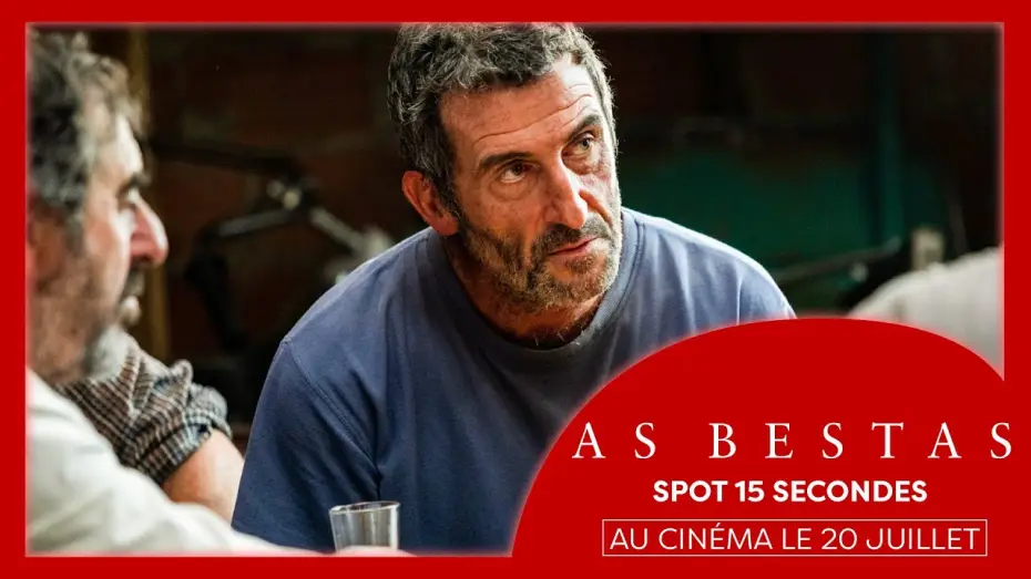 Watch film The Beasts — AS BESTAS | Spot 15 secondes (Sorogoyen, Marina Foïs, Denis Ménochet)