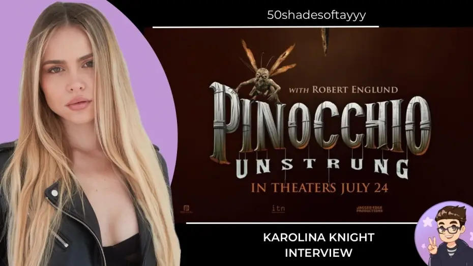Watch film Pinocchio: Unstrung | Pinocchio Unstrung Karolina Knight Interview